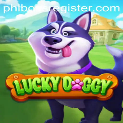 The Exciting World of LuckyDoggy and the Intriguing Keyword PHLBOSS